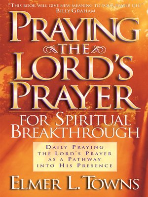 cover image of Praying the Lord's Prayer for Spiritual Breakthrough
